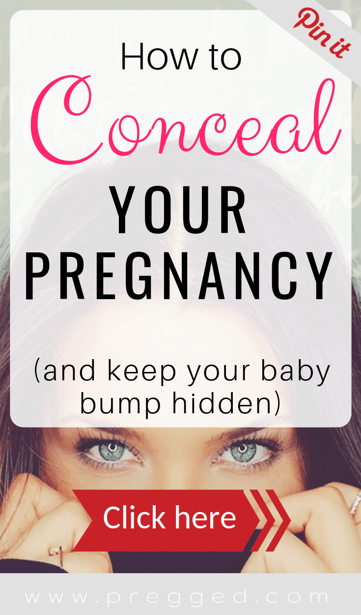 Want to hide your baby bump and keep your pregnancy secret? Here's how...