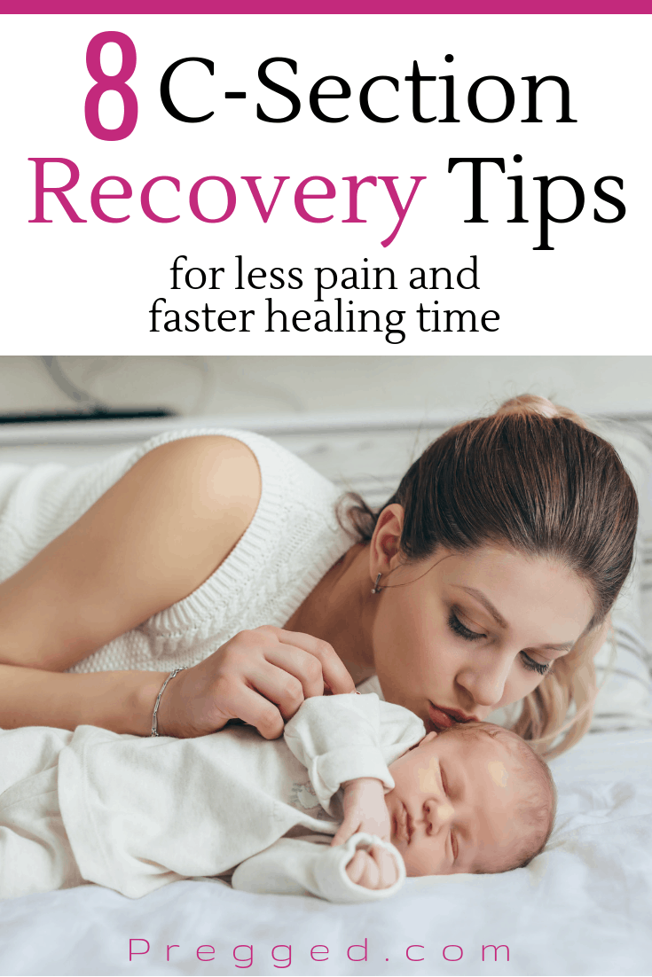 8 C-section Recovery Tips to help you recover faster and have less pain after delivery. The postpartum period can be challenging enough so make sure you look after yourself properly. Medically reviewed by Dr June.... #postpartum #cesarean #delivery #pregnancy